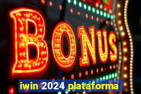 iwin 2024 plataforma